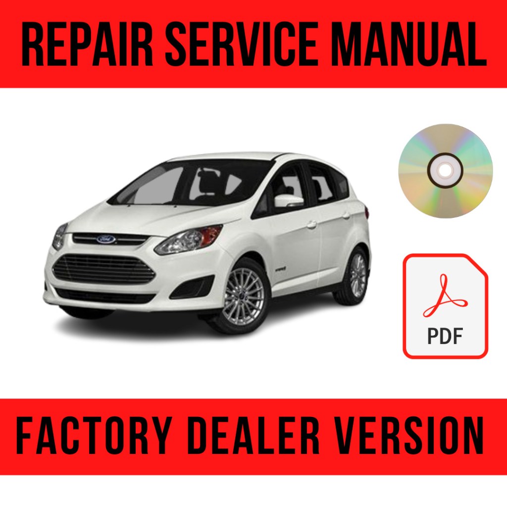 Picture of: Ford C-Max Hybrid + Energi – Factory Repair Manual