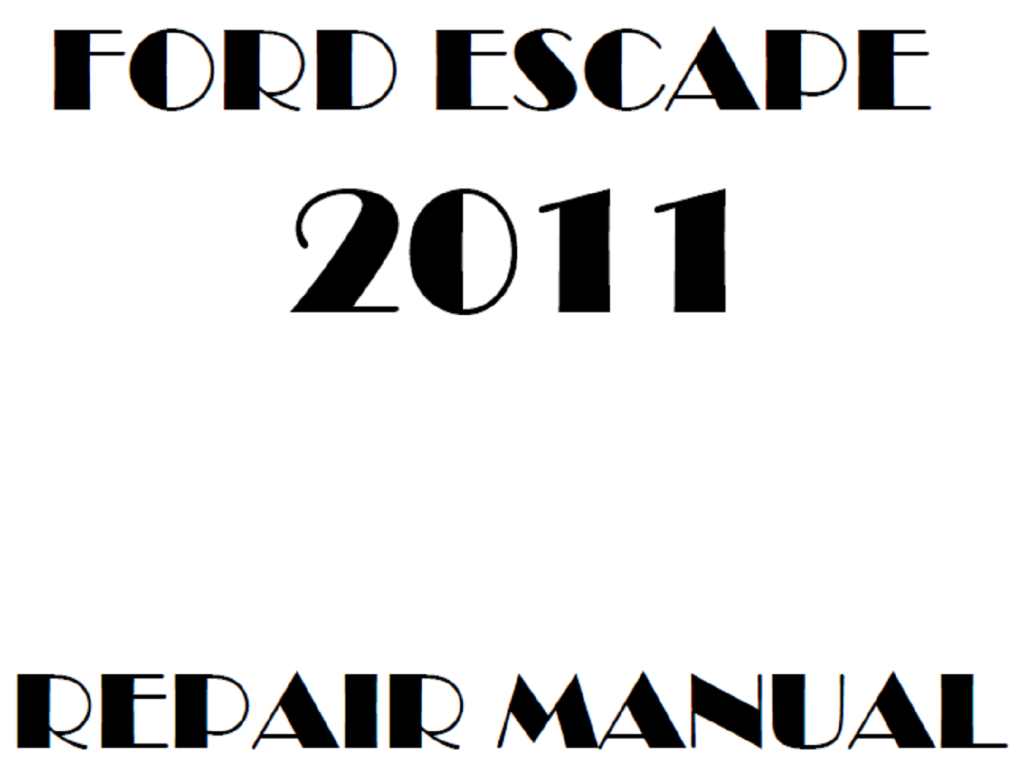 Picture of: Ford Escape repair manual – OEM Factory Service Manual