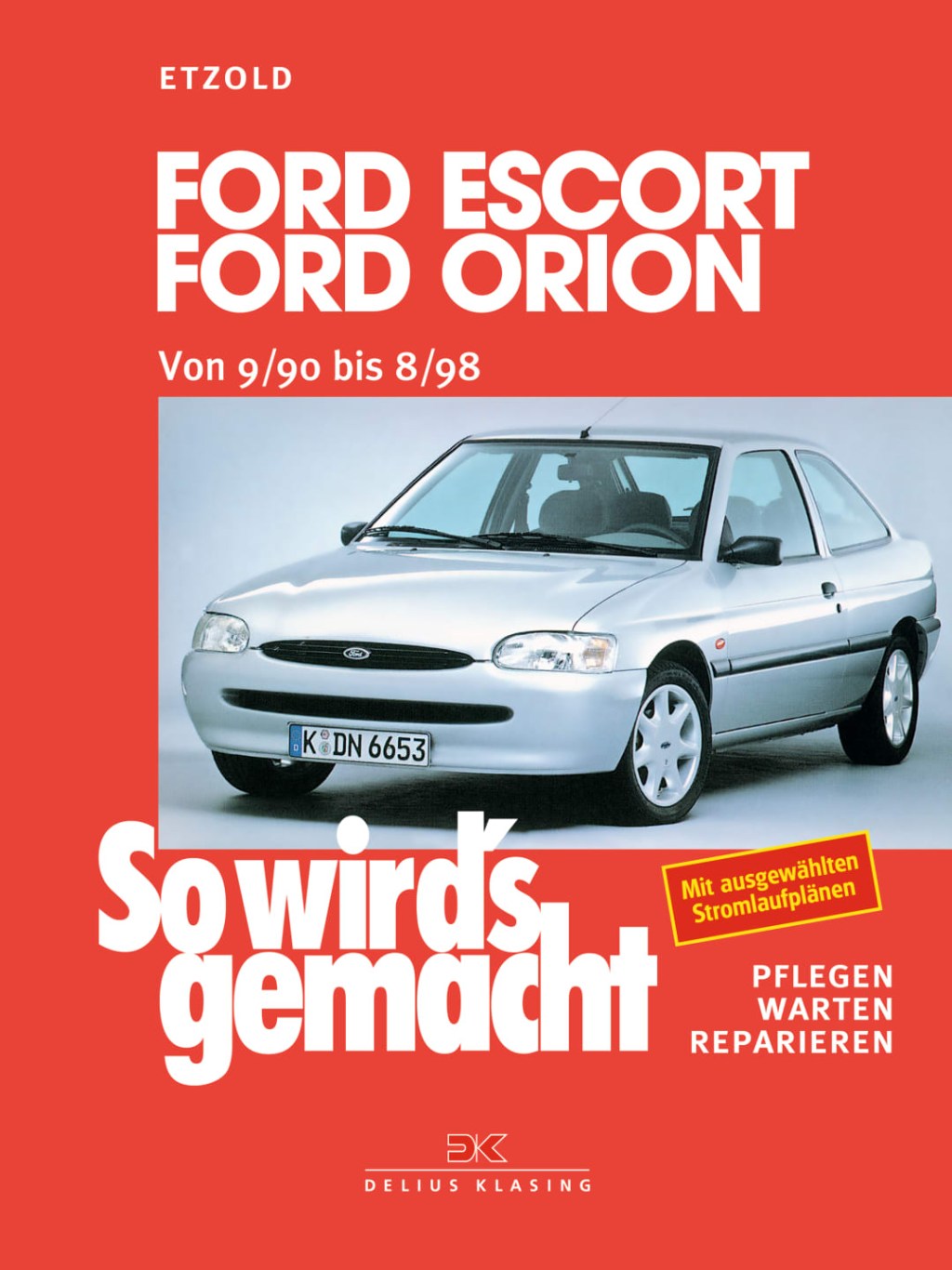 Picture of: Ford Escort/Ford Orion von /0 bis /  Delius Klasing SHOP