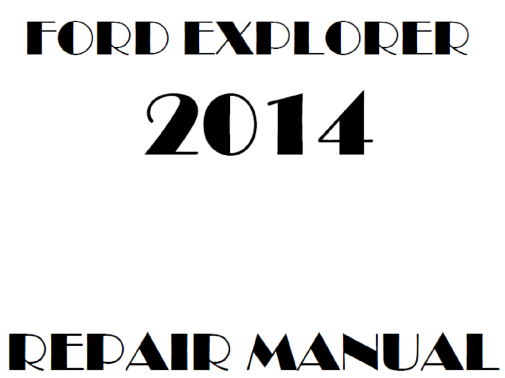 Picture of: Ford Explorer repair manual – OEM Factory Manual