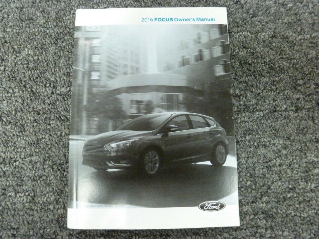 Picture of: Ford Focus Sedan Hatchback Owner Owner’s Manual User Guide S SE  Titanium RS