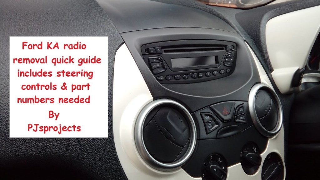 Picture of: Ford Ka quick radio removal guide  onwards all models