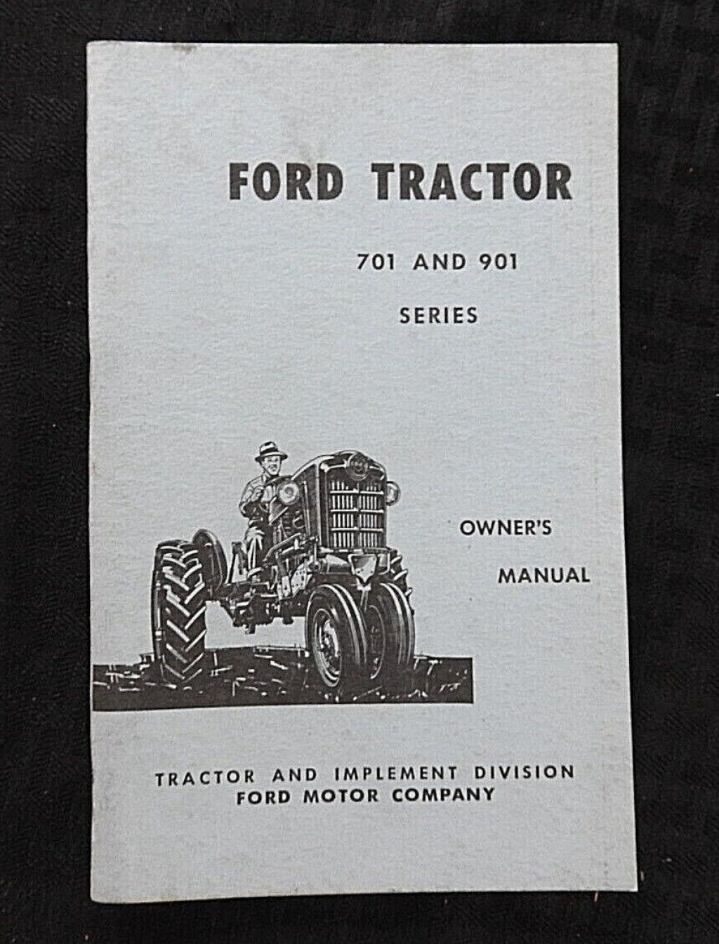 Picture of: GENUINE FORD      TRACTOR OPERATORS MANUAL NICE SHAPE