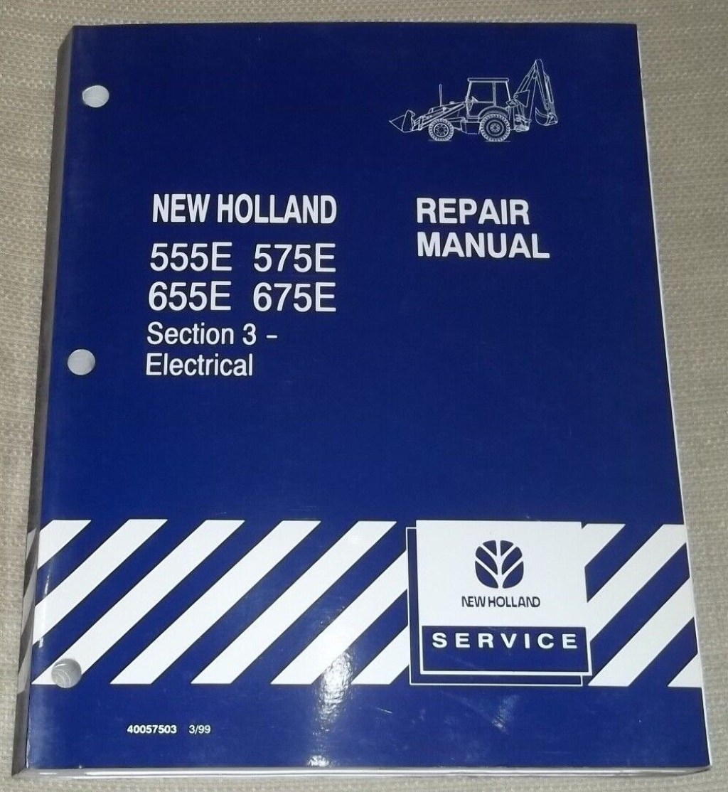 Picture of: NEW HOLLAND E E E E BACKHOE ELECTRICAL SERVICE REPAIR MANUAL  BOOK