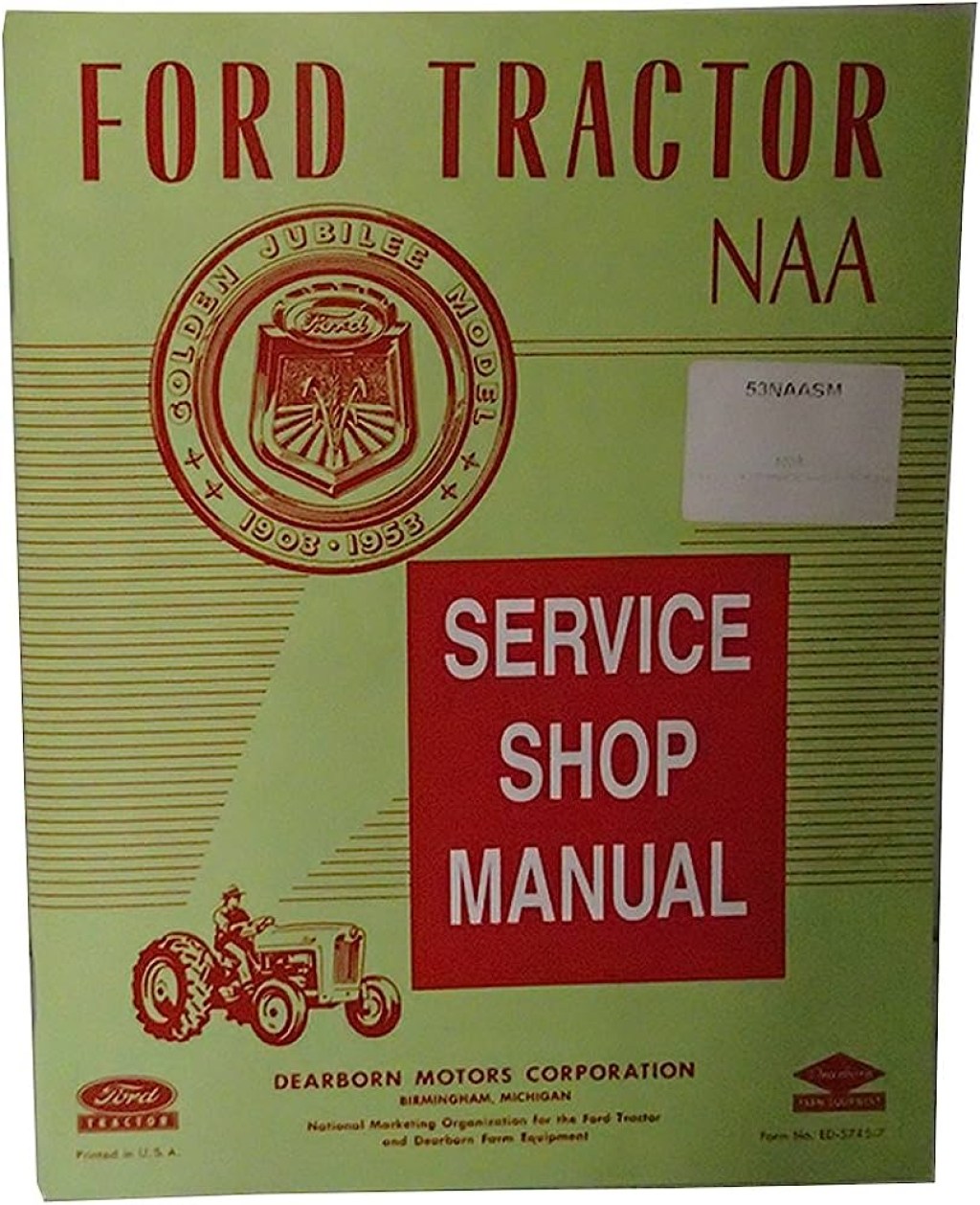 Picture of: Shop Service Repair Guide Manual for – Fits Ford Tractor NAA Golden  Jubilee