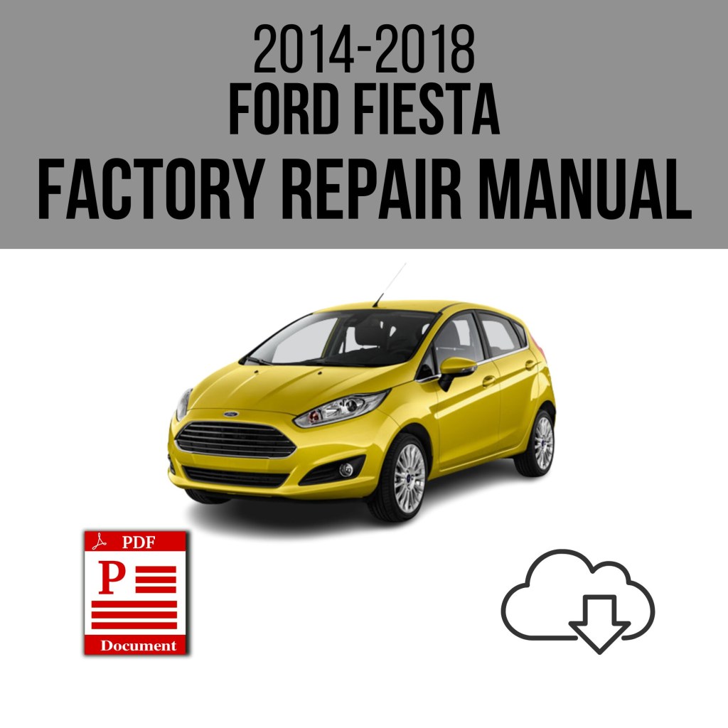 Picture of: Ford Fiesta – Werkstatt Service Reparatur Handbuch Download