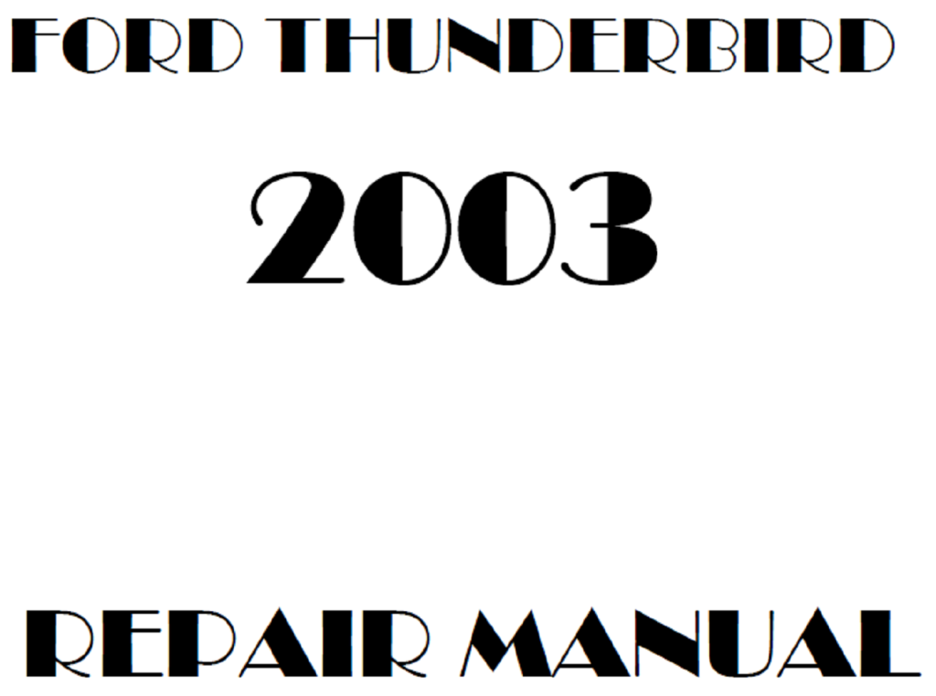 Ford Thunderbird repair manual - OEM Factory Manual